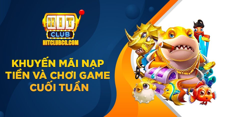 Khuyến mãi Hit Club siêu hời dành cho bạn Khuyến mãi Hit Club siêu hời dành cho bạn