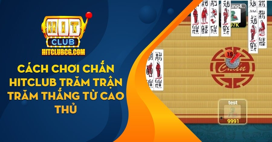 Chơi Chắn HitClub