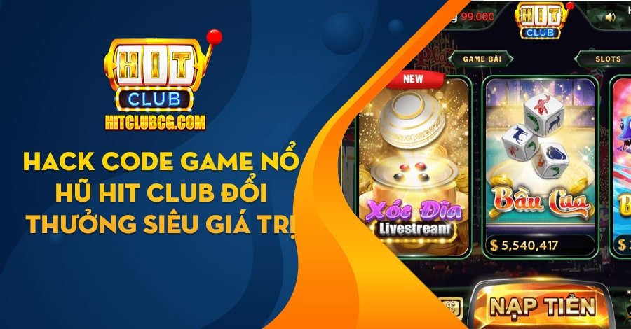 Hack code game Nổ Hũ
