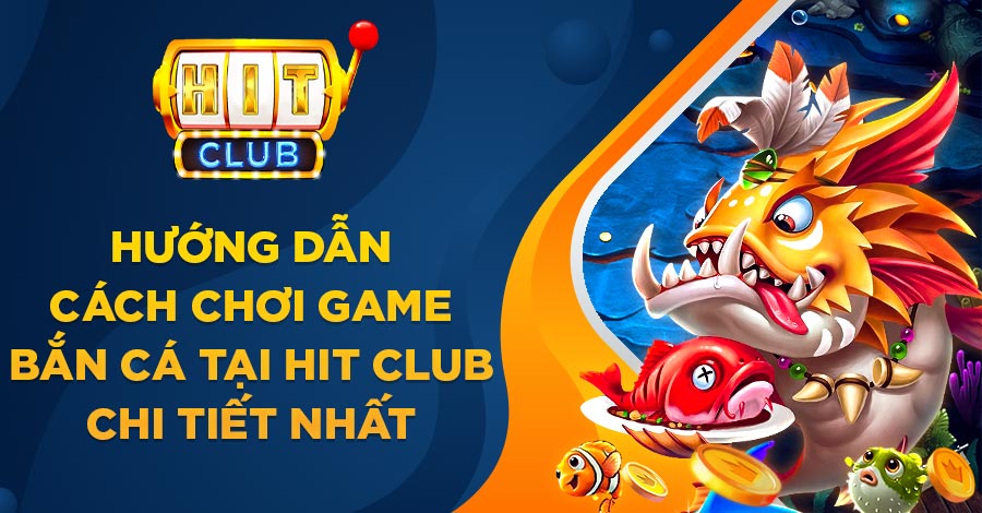 cách chơi game Bắn Cá