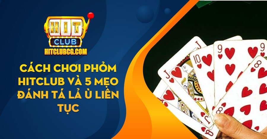 phỏm hitclub