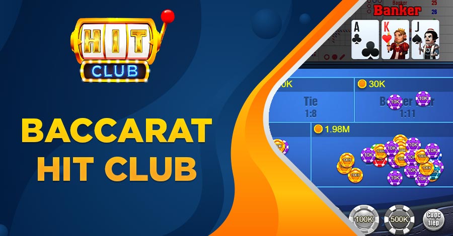 Baccarat Hit Club