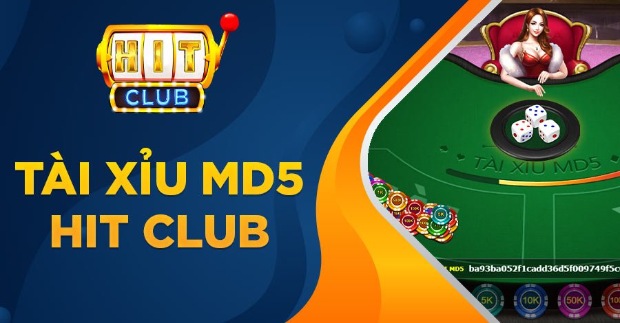 Tài Xỉu MD5 Hit Club
