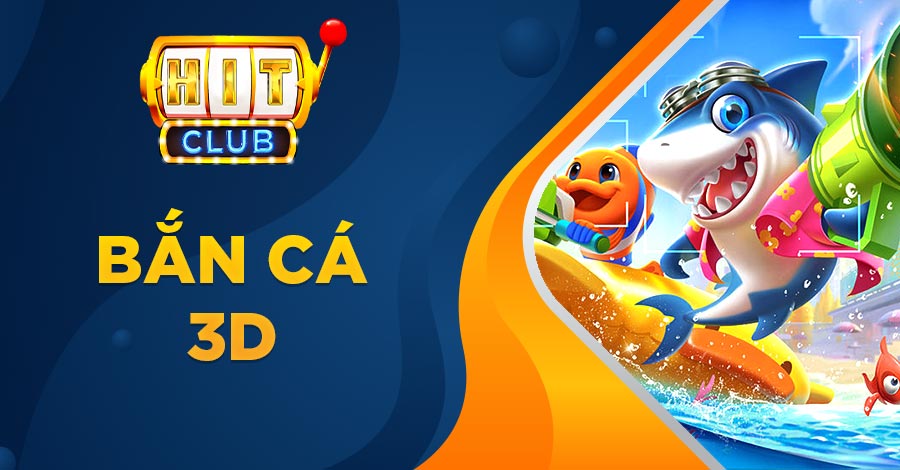 Bắn cá 3D