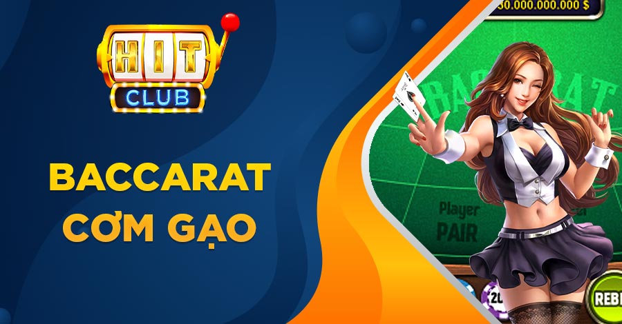 Baccarat cơm gạo