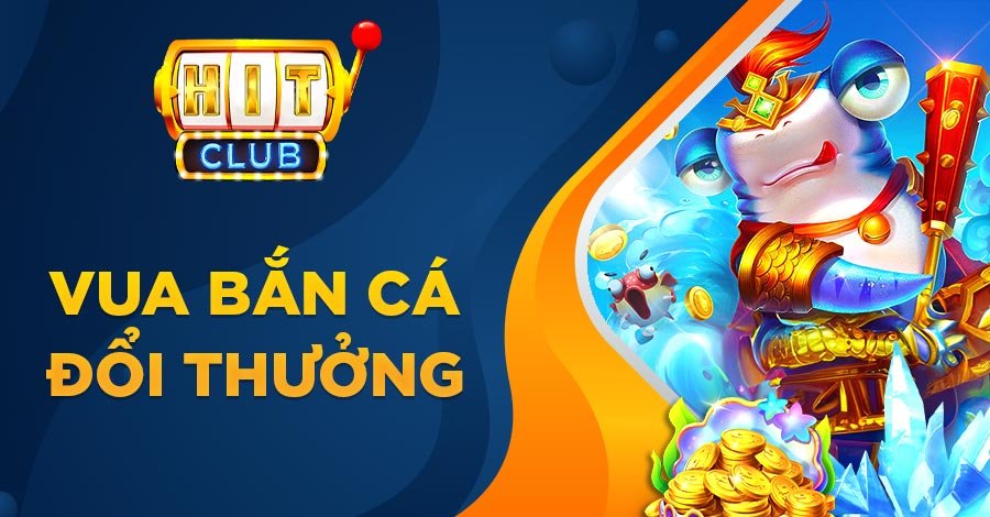 Vua Bắn Cá đổi thưởng